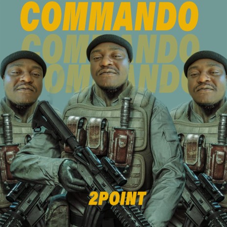 COMMANDO | Boomplay Music