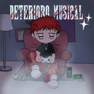 DETERiORO MUSiCAL