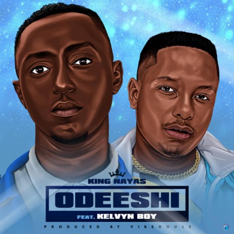 ODEESHI ft. Kelvyn Boy | Boomplay Music
