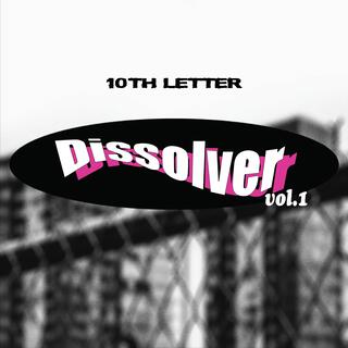 Dissolver vol.1