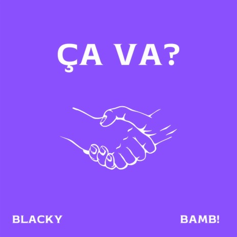 ÇA VA? ft. Bamb! | Boomplay Music