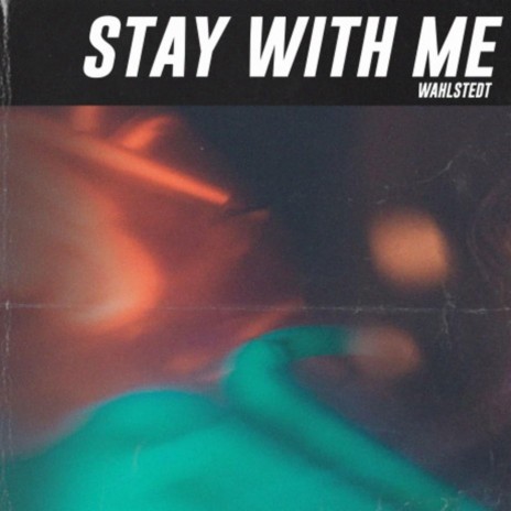 Stay With Me | Boomplay Music