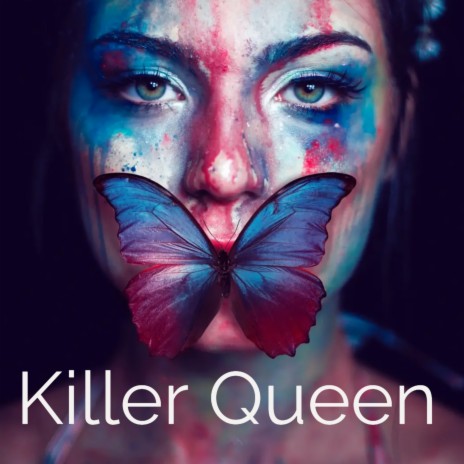Killer Queen | Boomplay Music