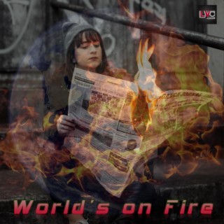 World's on Fire