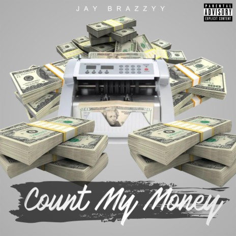 Count My Money | Boomplay Music