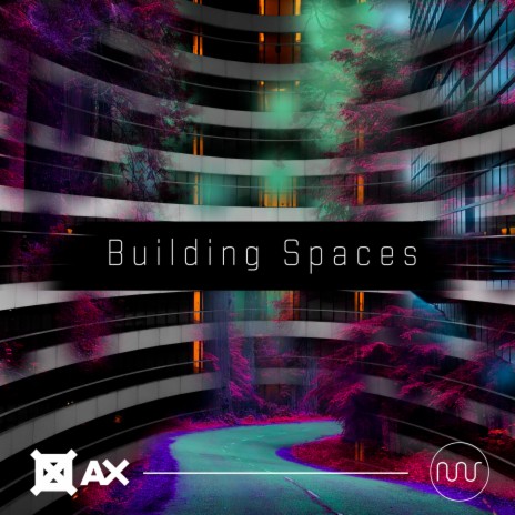 Building Spaces (Original Mix)
