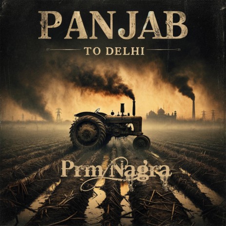 Panjab To Delhi | Boomplay Music