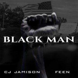 Black Man (feat. CJ Jamison)