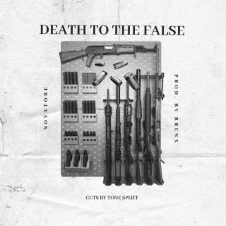 Death To The False