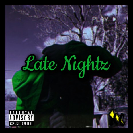 Late Nightz | Boomplay Music