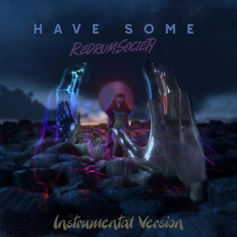 Have Some (Instrumental Version) | Boomplay Music