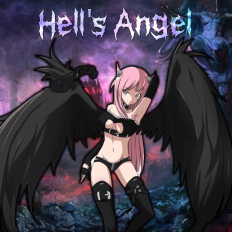 Hell's Angel | Boomplay Music
