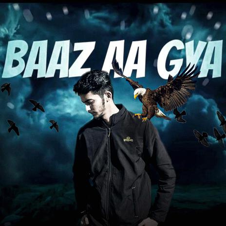 Baaz Aa Gya | Boomplay Music