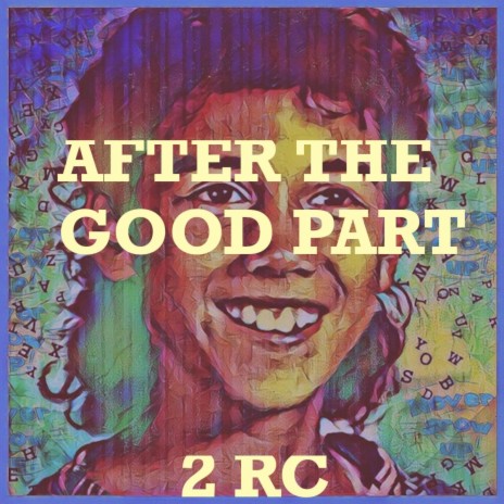 After The Good Part Two | Boomplay Music