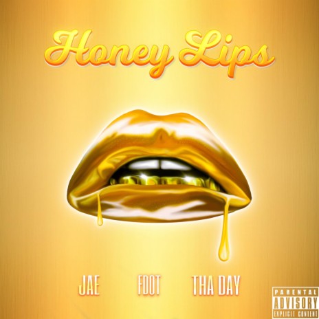 Honey Lips ft. Fdot & Tha Day | Boomplay Music