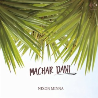 MACHAR DANI (DROP MIX)