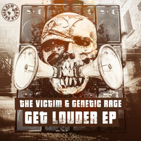Get Louder (Original Mix) ft. Genetic Rage | Boomplay Music
