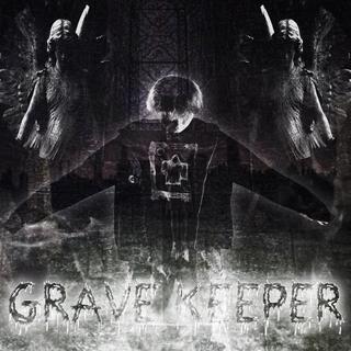 GRAVE KEEPER