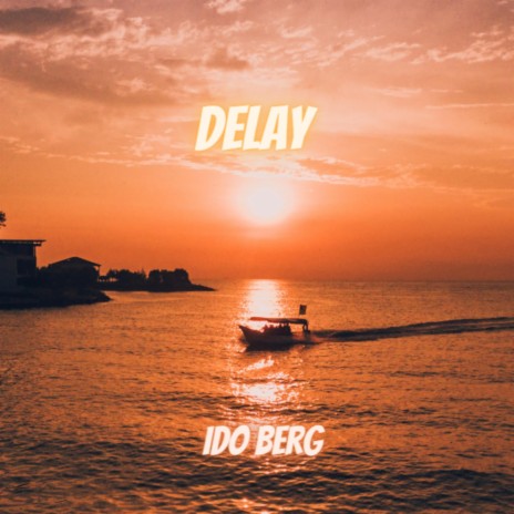 delay