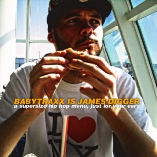 Babytraxx IS James Digger