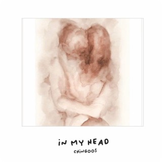 In My Head lyrics | Boomplay Music