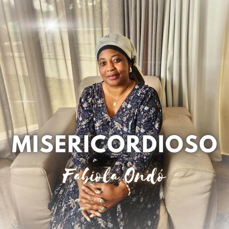 Misericordioso Dios | Boomplay Music