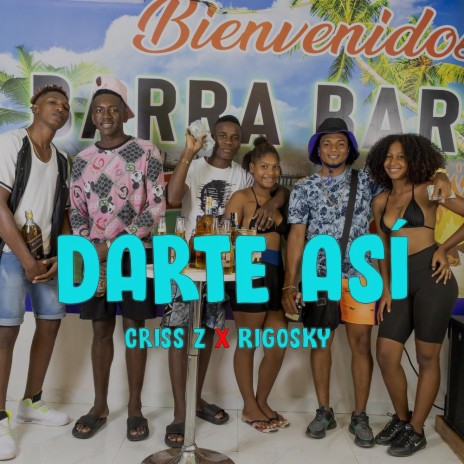 Darte así | Boomplay Music