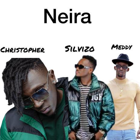 Neira ft. Meddy & Christopher Muneza | Boomplay Music