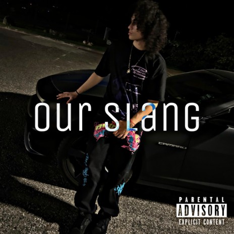 Our Slang | Boomplay Music