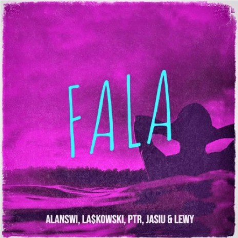 Fala ft. alanswi & Jeleń