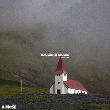Amazing Grace (Acoustic Version) ft. WINNER WAYS. | Boomplay Music