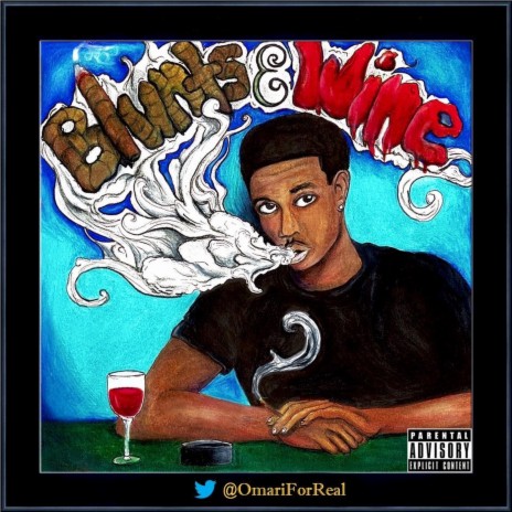 Blunts And Wine | Boomplay Music