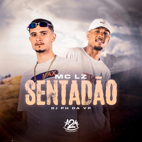 Sentadão ft. Dj Ph Da Vp | Boomplay Music