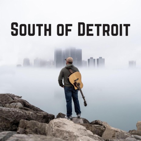 South Of Detroit