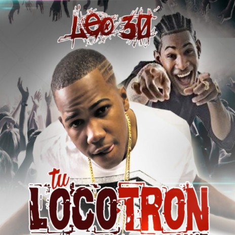 Tu Locotron | Boomplay Music