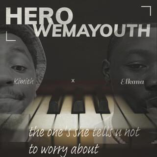 Hero wema youth