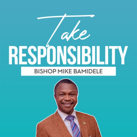 Take Responsibility | Boomplay Music