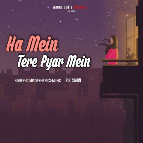 Ha Mein Tere Pyar Mein | Boomplay Music