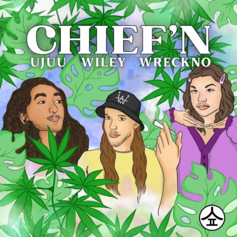 Chief'n ft. Wiley & Wreckno