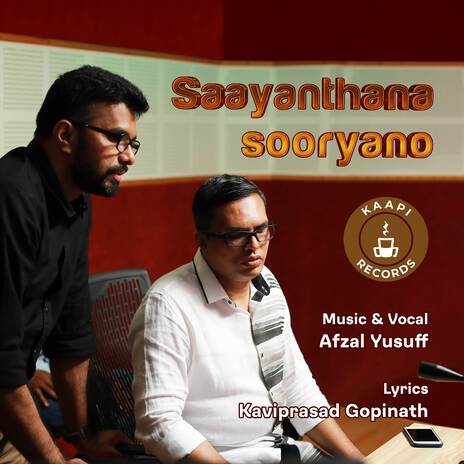 Saayanthana sooryano ft. Kaviprasad Gopinath | Boomplay Music