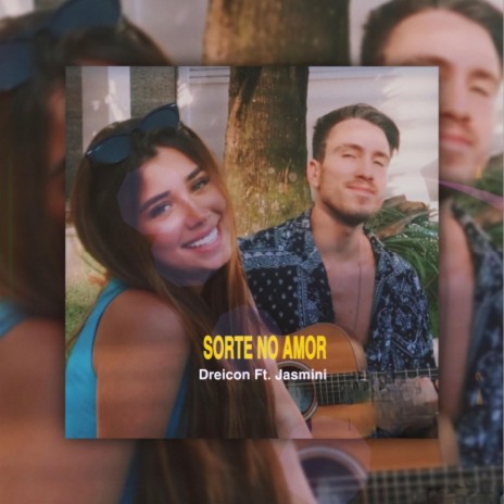 Sorte no Amor (feat. Jasmini) | Boomplay Music