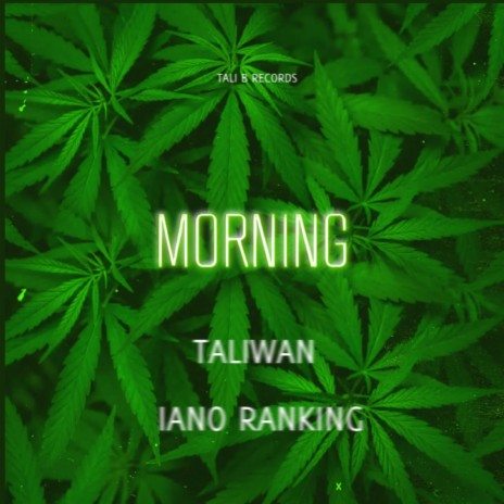 Morning ft. Iano Ranking 🅴 | Boomplay Music
