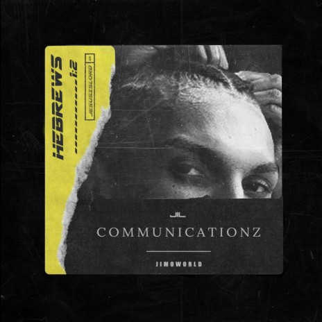 COMMUNICATIONZ | Boomplay Music