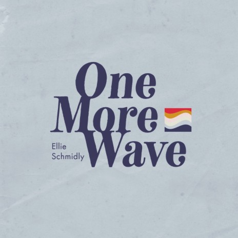 One More Wave | Boomplay Music