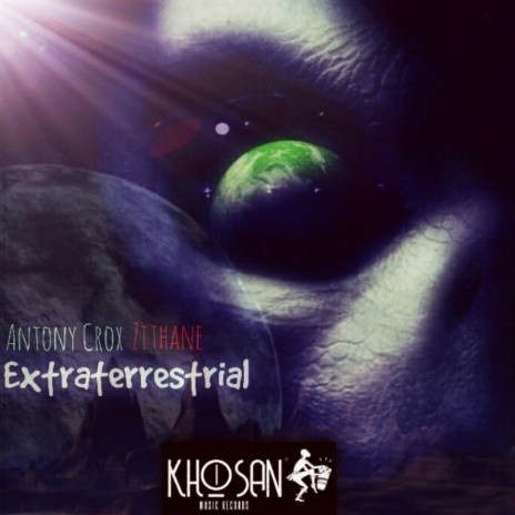 Extraterrestrial ft. Zithane | Boomplay Music