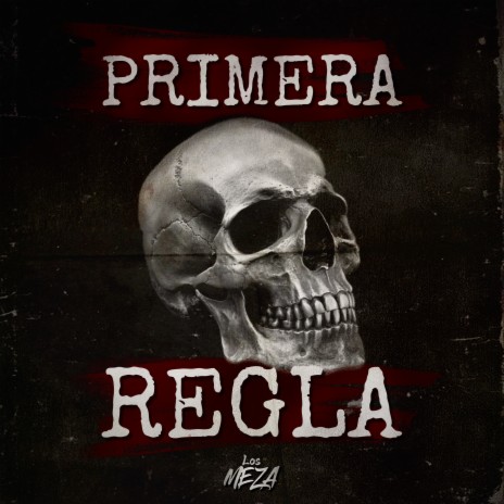 Primera Regla | Boomplay Music