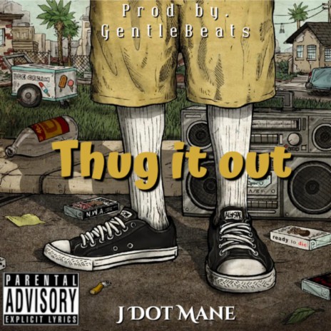 Thug It Out | Boomplay Music