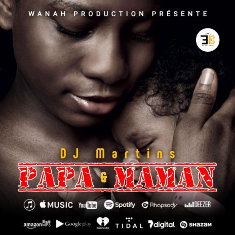 PAPA ET MAMAN | Boomplay Music