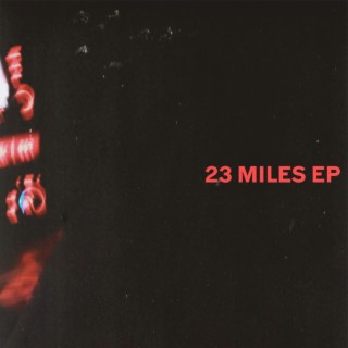 23 MILES EP