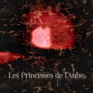 Les princesses de l'aube